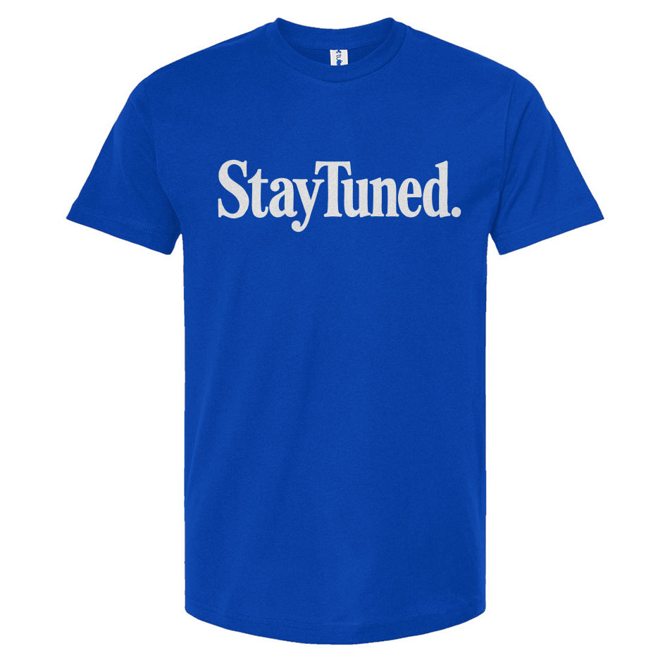 StayTuned UnDealership T-Shirt