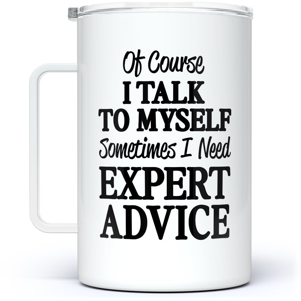 Talk to Myself Insulated Travel Mug